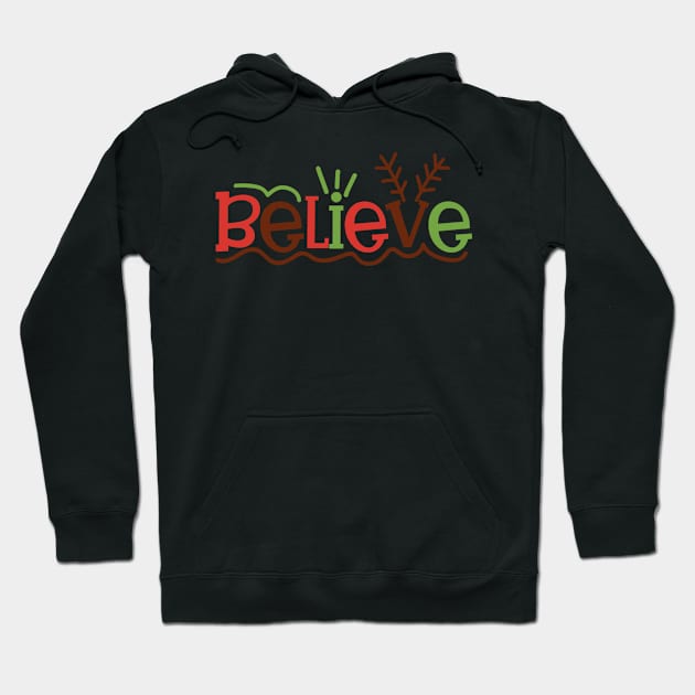 Believe Hoodie by APuzzleOfTShirts